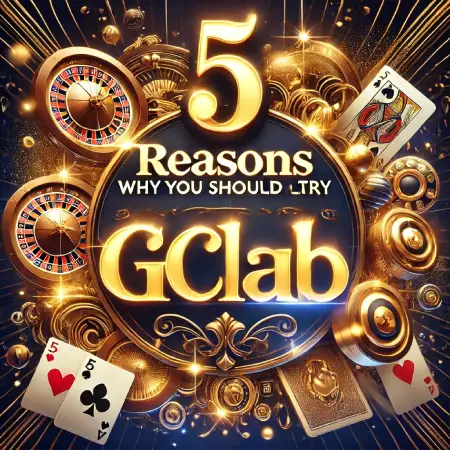 5-Reasons-Why-You-Should-Try-Playing-Gclub