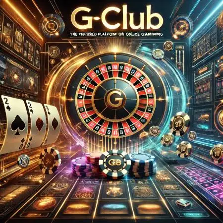 Gclub-the-platform-chosen-by-online-game-lovers